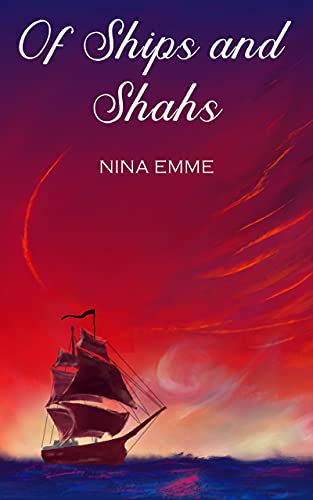 Free: OF SHIPS AND SHAHS