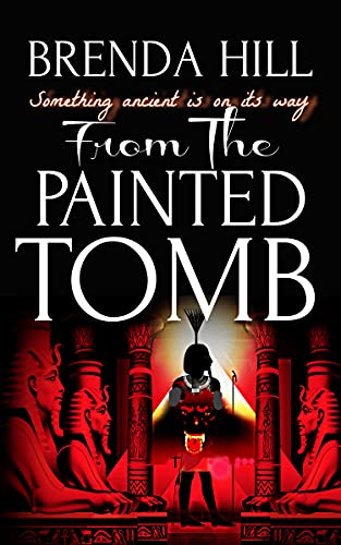 From the Painted Tomb: Something Ancient is on its Way