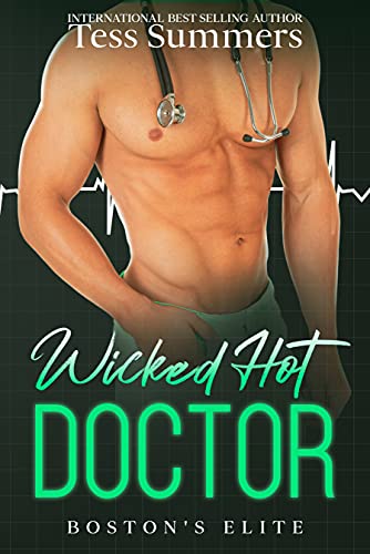 Wicked Hot Doctor: Boston’s Elite