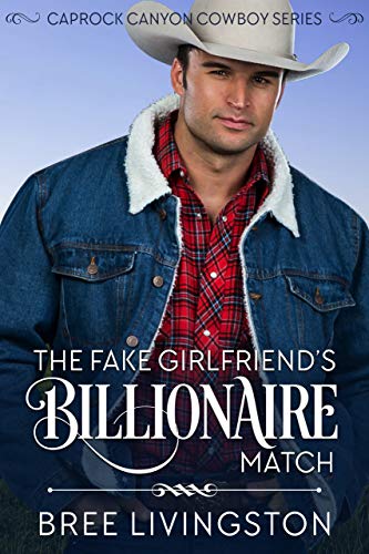 Free: The Fake Girlfriend’s Billionaire Match