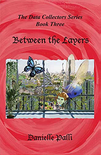 Free: Between the Layers: The Data Collectors Series Book Three