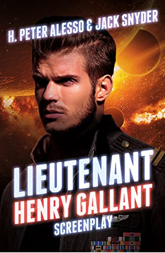 Lieutenant Henry Gallant: Screenplay
