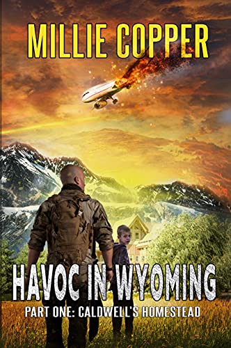 Free: Caldwell’s Homestead: Havoc in Wyoming (Part 1)