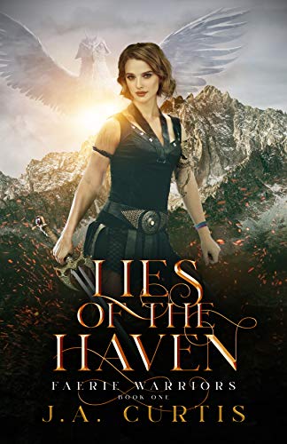 Free: Lies of the Haven (Faerie Warriors, Book 1)