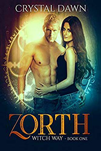 Zorth (Witch Way Book 1)