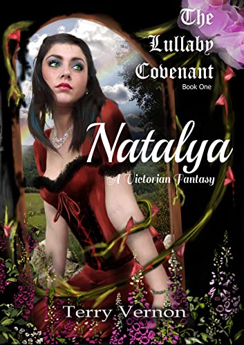 Natalya: A Victorian Fantasy (The Lullaby Covenant Book 1)