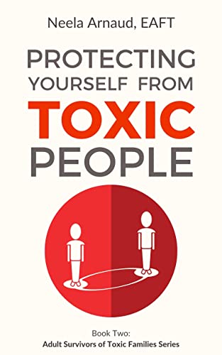 Protecting Yourself From Toxic People