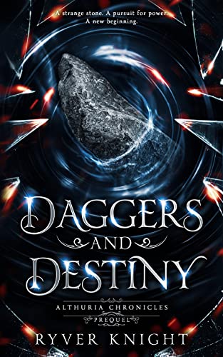 Daggers and Destiny