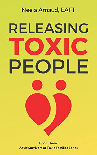 Releasing Toxic People