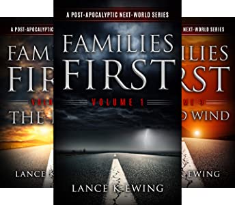 Families First A Post-Apocalyptic Next-World Series