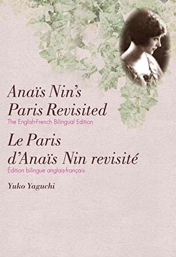 Anaïs Nin’s Paris Revisited