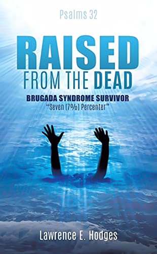Free: Raised From The Dead: Brugada Syndrome Survivor