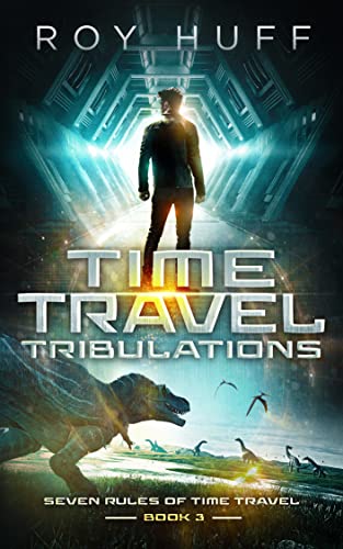 Time Travel Tribulations