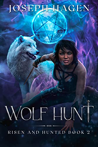 Wolf Hunt: Risen and Hunted Book 2