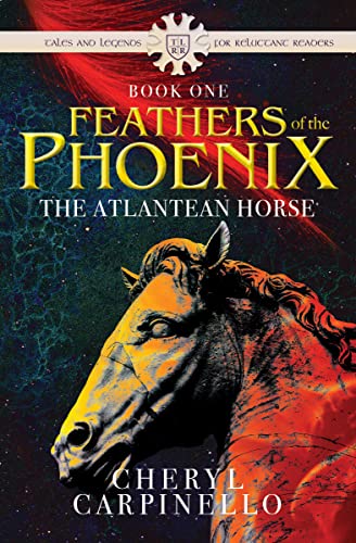 Feathers of the Phoenix: The Atlantean Horse