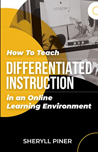How to Teach Differentiated Instruction in an Online Learning Environment