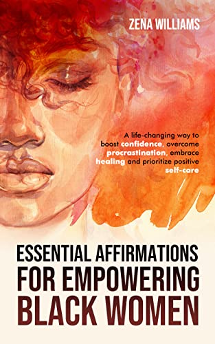 Free: Essential Affirmations For, Empowering Black Women