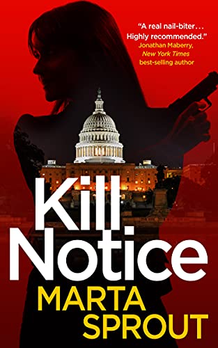 KILL NOTICE: The Bowers Thriller Series (A Bowers Thriller Book 1)