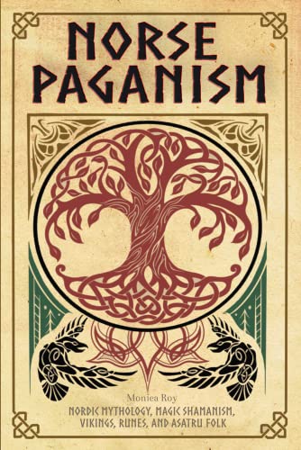 Free: Norse Paganism: Nordic Mythology, Magic Shamanism, Vikings, Runes, and Asatru Folk