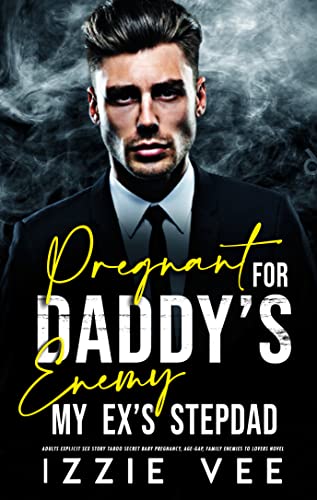 Free: Pregnant for Daddy’s Enemy: My Ex’s Stepdad
