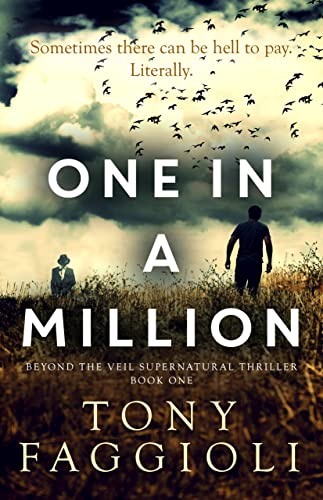 Free: One In A Million – Book 1 of The Beyond The Veil Supernatural Thriller Series