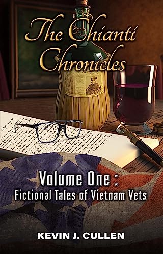Free: The Chianti Chronicles: Volume One – Tales of Vietnam Vets