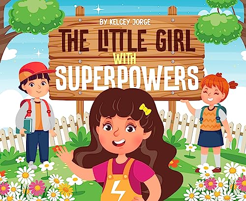 The Little Girl with Superpowers