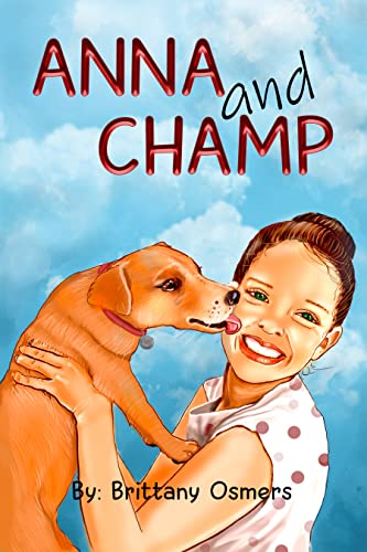 Anna and Champ: The Adventure of Getting a Puppy