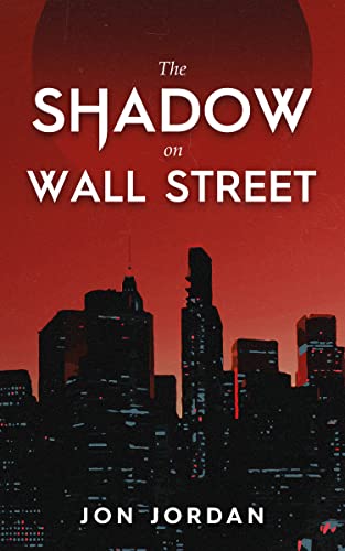 Free: The Shadow on Wall Street