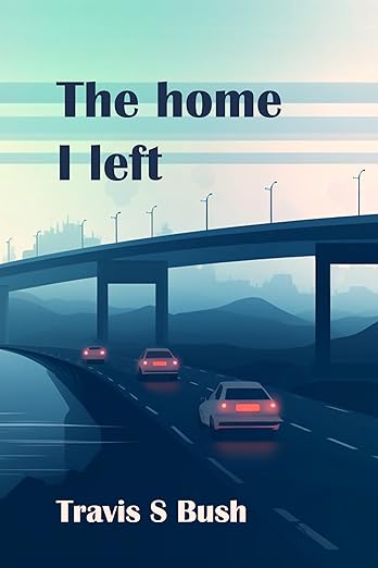 The Home I left