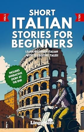 Free: Short Italian Stories for Beginners: Learn Beginner Italian With 20 Exciting Tales!