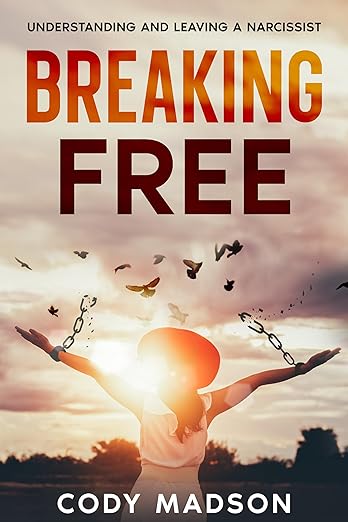 Breaking Free: Understanding and Leaving a Narcissist