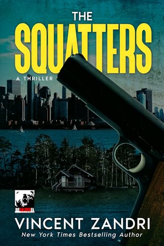 The Squatters: A Thriller