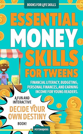 Essential Money Skills for Tweens