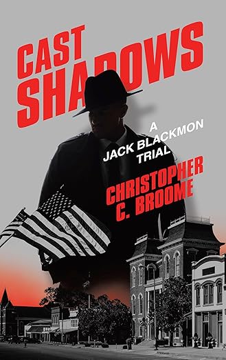 Cast Shadows: A Jack Blackmon Trial