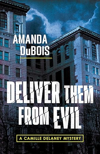 Deliver Them From Evil