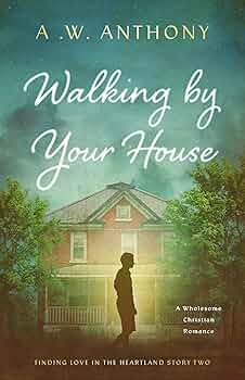 Walking By Your House