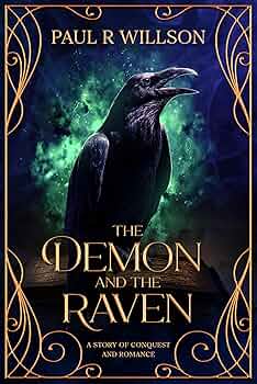 The Demon and The Raven: A Story of Conquest and Romance (A Fantasy Dark Romance)