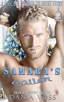 Samara’s Sailor (Cascade Springs, TX Book 4)