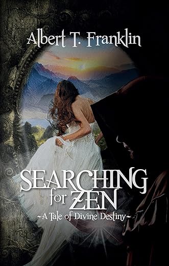 Searching for Zen: A Tale of Divine Destiny