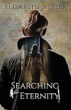 Searching for Eternity