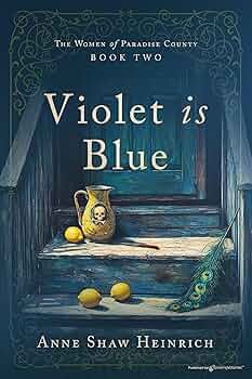 Violet is Blue (The Women of Paradise County Book 2)
