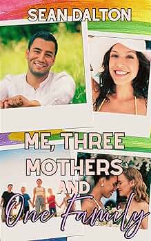 Me, Three Mothers and One Family