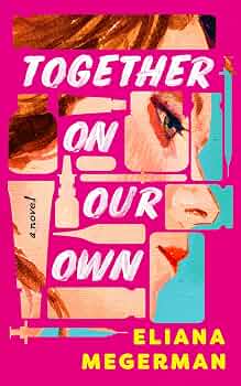 Together On Our Own