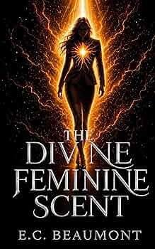 The Divine Feminine Scent
