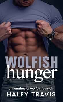 Wolfish Hunger